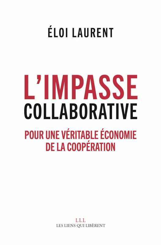 Lecture : L'impasse collaborative, d'Éloi Laurent